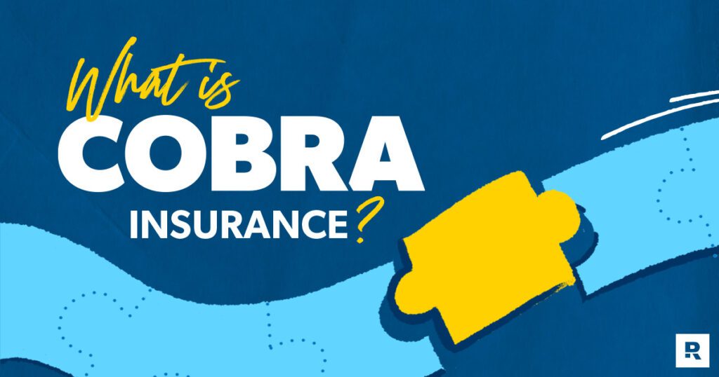 What Is Cobra Insurance? Ramsey