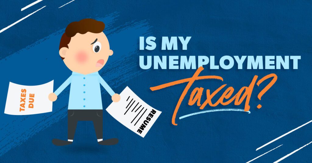 Are Unemployment Benefits Taxable? Ramsey