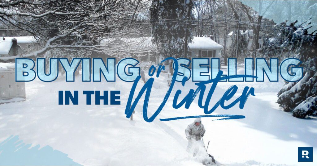 Buying Or Selling A Home In Winter: What You Need