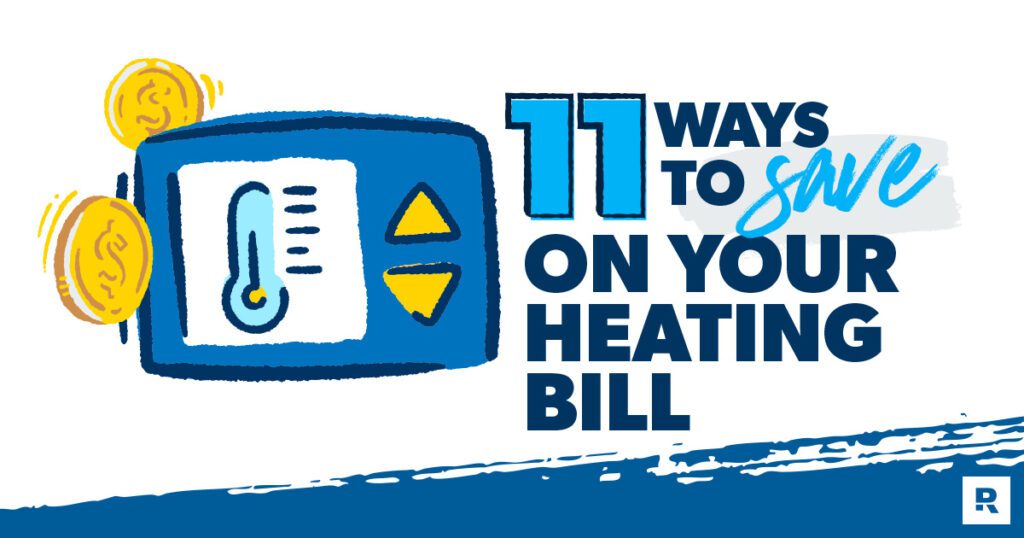 11 Ways To Save On Your Heating Bill