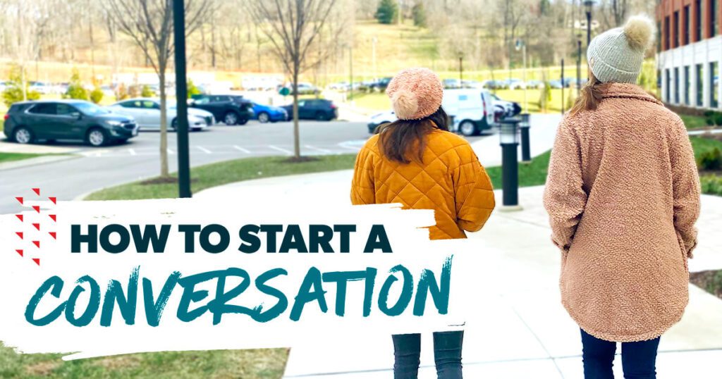 11 Ways To Start A Conversation (plus Examples Of Conversati