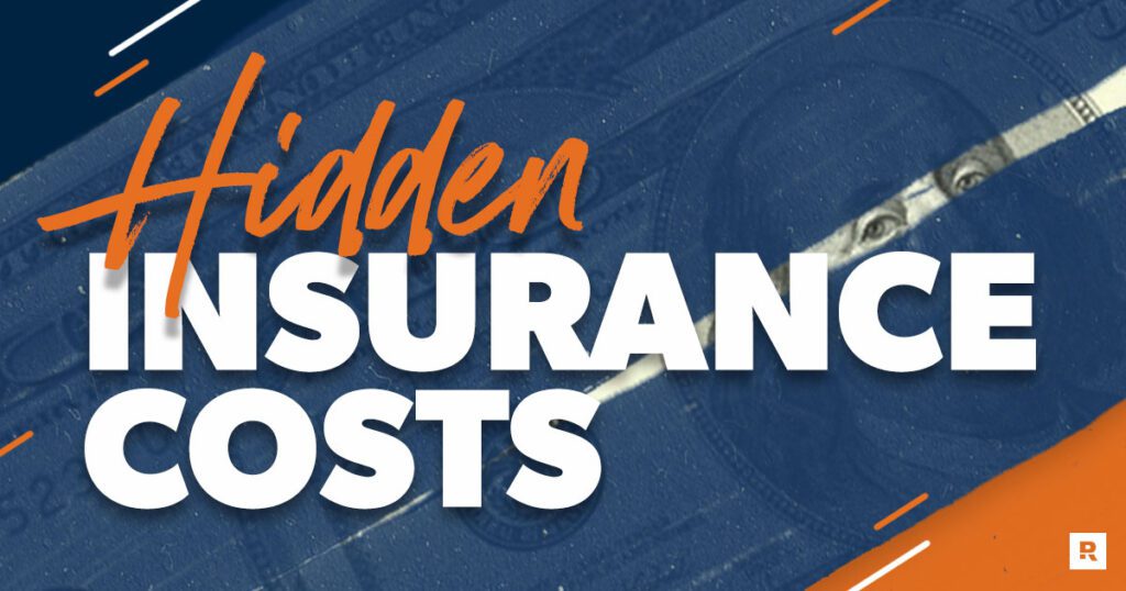 7 Hidden Insurance Costs To Avoid