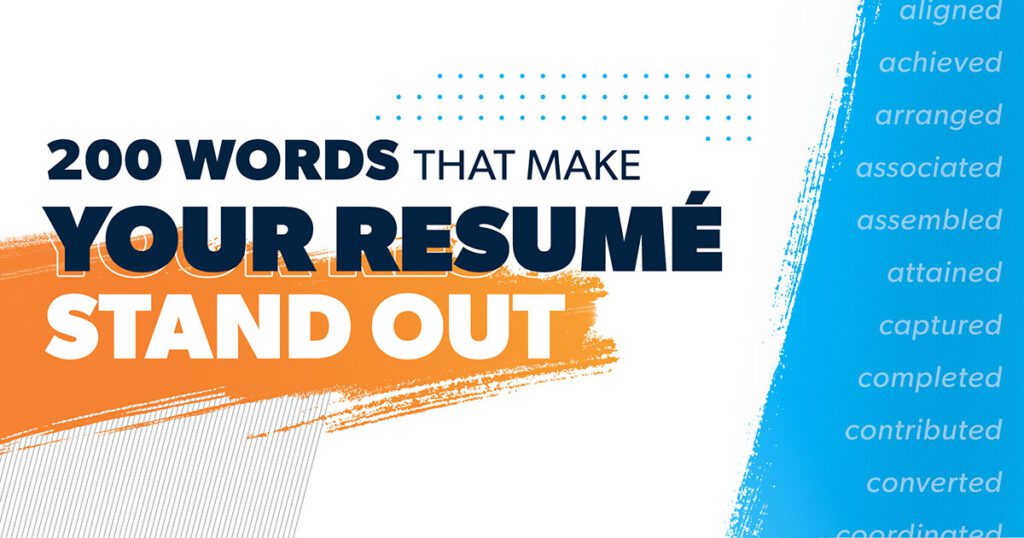 200 Resume Words That Make Your Resumé Stand Out