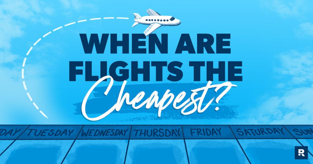 Budget Travel: What Are The Cheapest Days To Fly?