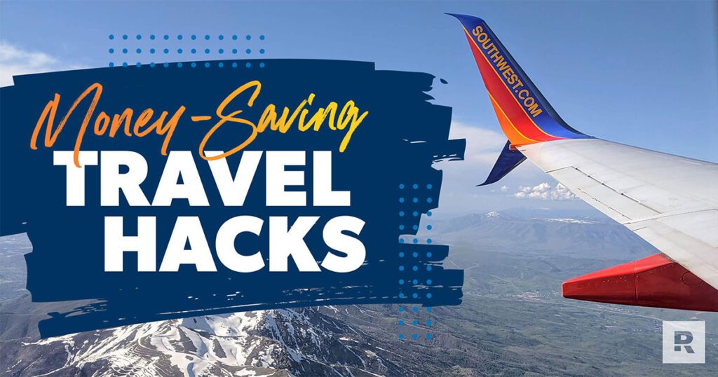 Travel Hacks That Will Save You Money