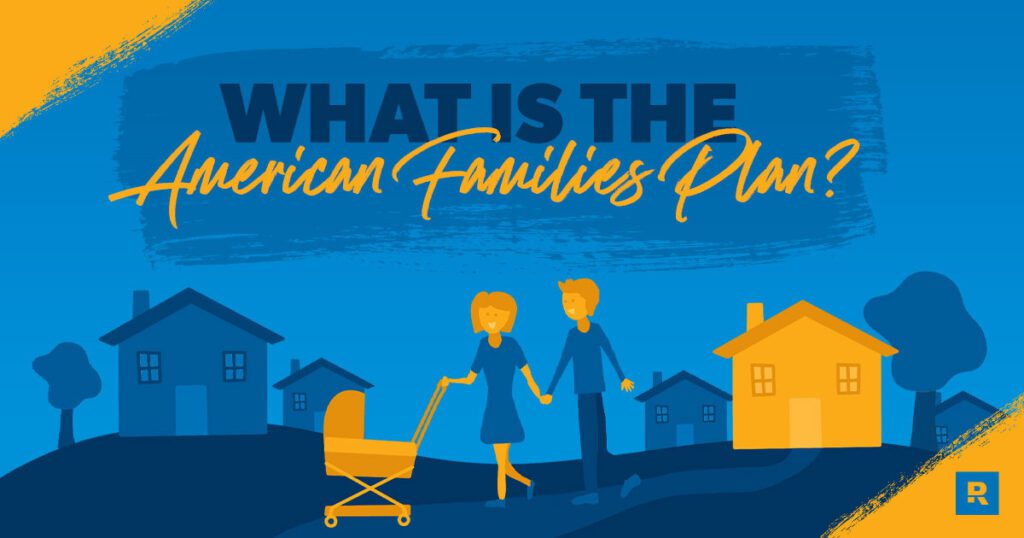 What Is The American Families Plan?