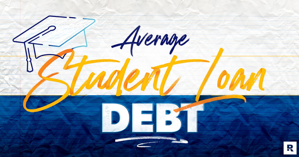 Average Student Loan Debt: 2025 Statistics