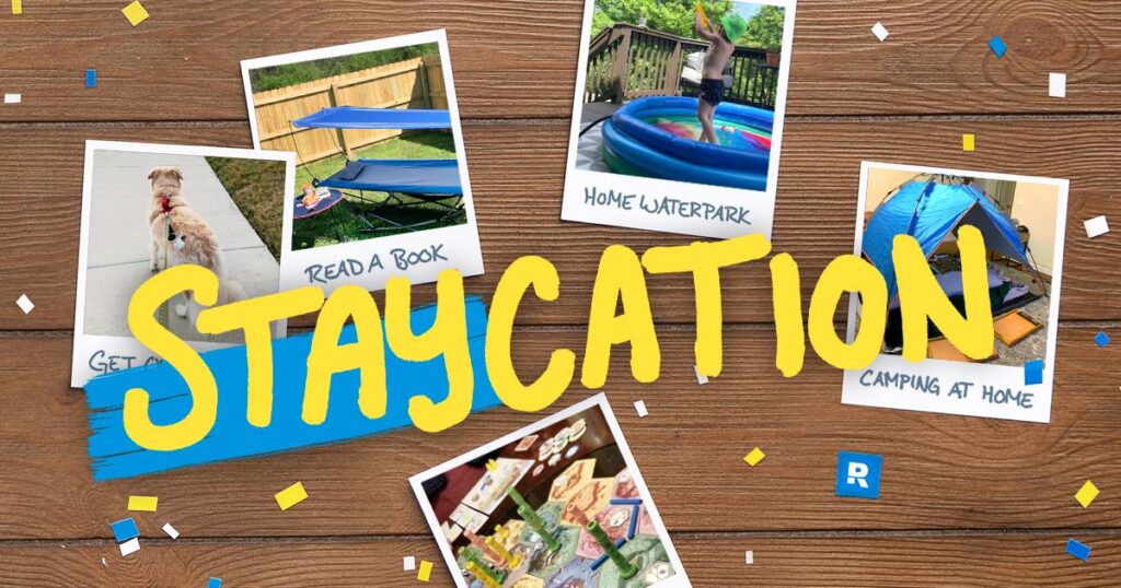 How to plan a staycation