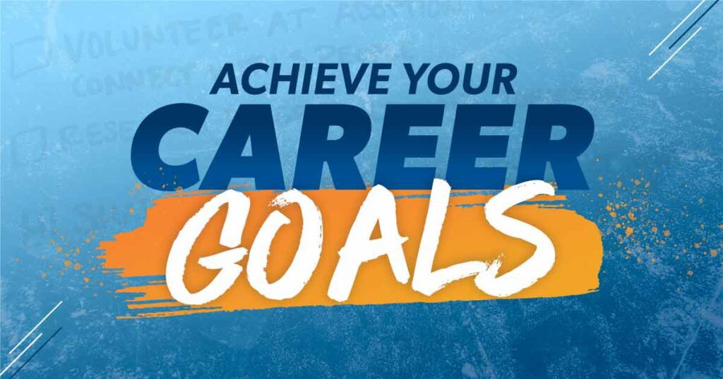 How to set and achieve your career goals