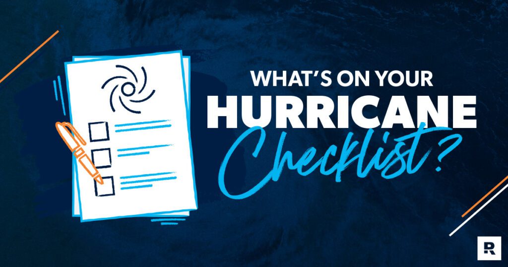 What should your hurricane checklist include?