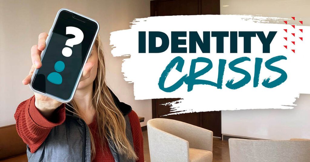 What to do when you’re having an identity crisis